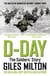 D-Day - The Soldiers' Story / 'Vivid, graphic and moving' Mail on Sunday