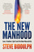 The New Manhood - The 20th anniversary edition