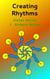 Creating Rhythms