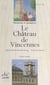 Le château de Vincennes