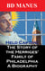 Held Captive the Story of the Herriges' Family of Phildelphia a Biography