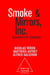 Smoke and Mirrors, Inc.