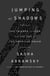 Jumping at Shadows - The Triumph of Fear and the End of the American Dream