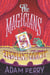 The Magicians of Elephant County