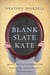 Blank Slate Kate (Toronto Series #7) - Toronto Collection, #7