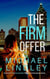 The Firm Offer - The "Hanna and Alex" Low Country Mystery and Suspense Series, #9
