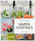 Happy cocktails - Les délices de solar