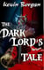 The Dark Lord's Tale