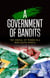 A Government of Bandits: The Ordeal of Power in a New South Africa