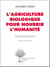 L'agriculture biologique pour nourrir l'humanité - Démonstration