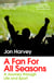 A Fan for All Seasons - A Journey Through Life and Sport