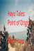 Hayu Tales: Point of Origin - Hayu Tales, #4