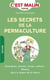 Les secrets de la permaculture, c'est malin