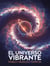 "El Universo Vibrante"
