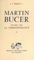 Martin Bucer (2) - Études sur la correspondance, avec de nombreux textes inédits