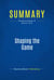 Summary: Shaping the Game - Review and Analysis of Watkins' Book