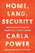 Home, Land, Security - Deradicalization and the Journey Back from Extremism