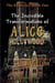 The Incredible Transformations of Alice Hollywood - The Em Suite, #1