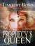 Prophecy's Queen: An Epic Fantasy - The Triadine Saga, #0