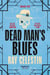 Dead Man's Blues - Jazz-filled, Prohibition-era Chicago Comes to Life in This Historical Crime Fiction
