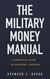 The Military Money Manual: A Practical Guide to Financial Freedom