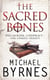 The Sacred Bones - The page-turning thriller for fans of Dan Brown
