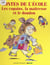 Contes de l'école - Les copains, la maîtresse et le doudou
