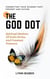 The God Dot—Spiritual Markers of God's Divine and Constant Presence