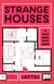 Strange Houses - A Novel