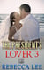 The President's Lover 3: Us - The President's Lover, #3