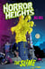 Horror Heights: The Slime - Book 1