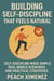 Building Self-Discipline That Feels Natural