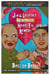 Jim and Louella's Homemade Heart-Fix Remedy - A Novel