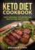 Keto Diet Cookbook, Tasty Ketogenic Diet Recipes for Healthy and Happy Living - Healthy Keto, #3