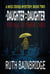 A Daughter is a Daughter for All of Their Lives - The Nick Cross Mysteries