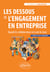 Les dessous de l'engagement en entreprise - Quand les collaborateurs en sont le cœur