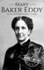 Mary Baker Eddy - Biographies of Christians