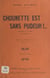 Chounette est sans pudeur ! - Vaudeville en un acte (4 hommes, 4 femmes). Représenté pour la première fois à Paris, à la Fauvette et à Chansonia (concerts Pacra)