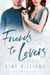 Friends to Lovers - Heart of Hope, #6