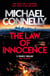 The Law of Innocence - Pre-order Now the Brand New Bestselling Lincoln Lawyer, The Proving Ground!
