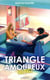 Triangle amoureux (ou pas)