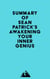 Summary of Sean Patrick's Awakening Your Inner Genius