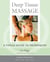 Deep Tissue Massage, Revised Edition - A Visual Guide to Techniques