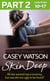 Skin Deep: Part 2 of 3 - All she wanted was a mummy, but was she too ugly to be loved?