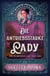 Die antriebsstarke Lady: Ein Steampunk – Abenteuerroman - EINE ERFINDERISCHE LADY, #2