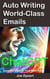 Auto Writing World-Class Emails With ChatGPT: Lose the Snooze, Rock your Muse