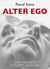 Alter ego - Une enquête d'Eliott Duncan