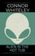 Alien In The Hot Tub: A Science Fiction Near Future Short Story