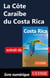 La Côte Caraïbe du Costa Rica