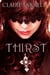 Thirst (Ava Delaney #1) - Ava Delaney Original, #1